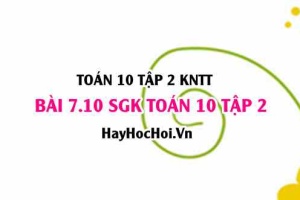 Bài 7.10 SGK Toán 10 tập 2 Kết nối tri thức